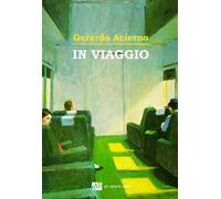 In viaggio. Ediz. integrale