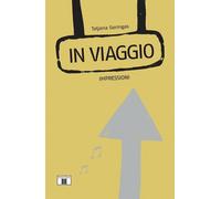 Libri Geringas Tatjana - In Viaggio. Impressioni