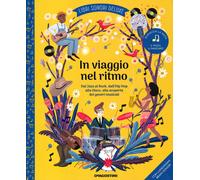 In viaggio nel ritmo. Libri sonori deluxe. Ediz. illustrata - AA.VV.