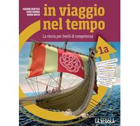 In viaggio nel tempo. Con Pianeta blu. Per la Scuola media. Con e-book. Con espansione online (Vol. 1)