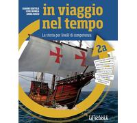 In viaggio nel tempo. Con Pianeta blu. Per la Scuola media. Con e-book. Con espansione online (Vol. 2)