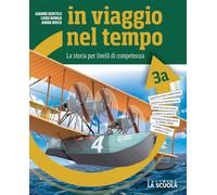In viaggio nel tempo. Con Pianeta blu. Per la Scuola media. Con e-book. Con espansione online (Vol. 3)