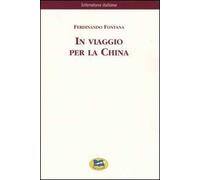 In viaggio per la China [1900]