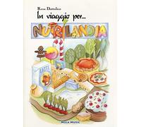In viaggio per Nutrilandia. Per la Scuola elementare e materna. Con CD Audio