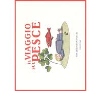 In viaggio sul pesce. Ediz. a colori [Hardcover] [Sep 28, 2017] Seidmann-Freud,