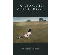 In viaggio verso dove
