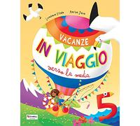 In viaggio verso la media. Per la Scuola elementare