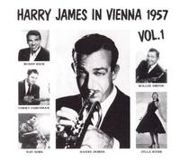 In Vienna 1957 Vol. 1 by Harry James (1994-09-14)