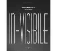 In-visibile. Ediz. illustrata