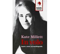 In volo. Amori e lotte: un'autobiografia