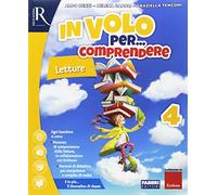 In volo per... comprendere. Sussidiario dei linguaggi. Per la 4ª classe elementare. Con e-book. Con espansione online