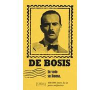 In volo su Roma. 400.000 lettere da un poeta antifascista