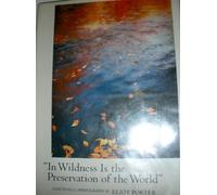 In Wildness Is the Preservation of the World: From Henry David Thoreau