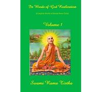 Swami Rama Tirtha In Woods of God-Realization - Volume I (Tascabile)