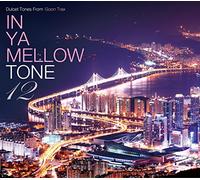 IN YA MELLOW TONE 12 - VARIOUS