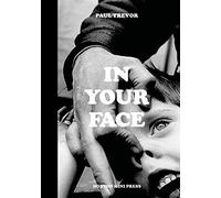 In Your Face: Paul Trevor
