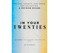 In Your Twenties: Lessons, Growth, and Grace