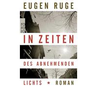 In Zeiten des abnehmenden Lichts: Roman einer Familie: 25412