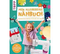 Ina Andresen Mein allererstes Nähbuch: Genialeinfache Nähidee (Copertina rigida)