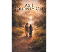 Ina Benz As I Journey On (Tascabile)