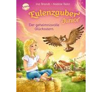 Ina Brandt Nadi Eulenzauber Junior (2). Der geheimnisvolle Gl (Copertina rigida)