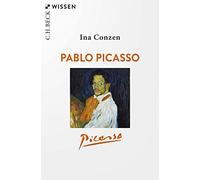 Ina Conzen Pablo Picasso (Beck'sche Reihe) (Tascabile)