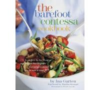 The Barefoot Contessa Cookbook by Ina Garten