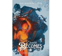 Ina Harrington Death Becomes Her (Tascabile) Death's Legacy
