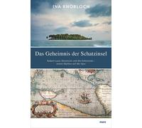 Ina Knobloch Das Geheimnis der Schatzinsel: Robert Louis Stev (Copertina rigida)