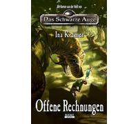 Ina Kramer Offene Rechnungen: Das Schwarze Auge (Tascabile)
