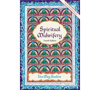 Spiritual Midwifery by Gaskin, Ina May