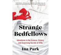 Ina Park Strange Bedfellows (Tascabile)