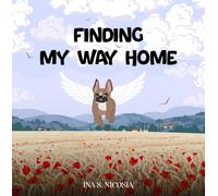 Ina S Nicosia Finding My Way Home (Tascabile)