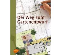 Ina Timm Der Weg zum Gartenentwurf (Copertina rigida)
