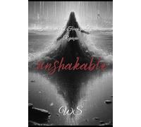 Inabalável: A Força que Nasce da Rejeição: Unshakable