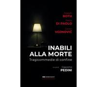 Inabili alla morte. Tragicommedie di confine - 2025 - Bottega Err