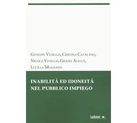 Inabilità ed idoneità nel pubblico impiego