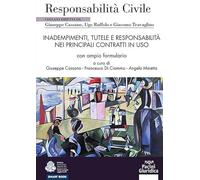 Inadempimenti, tutele e responsabilità nei contratti. Con ampio formulario