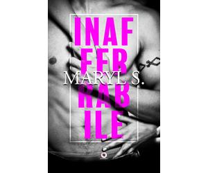 Inafferrabile - Maryl S.