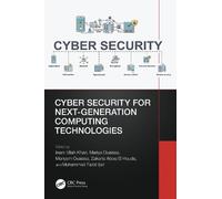 Inam Ullah Khan Cyber Security for Next-Generation Computing Technol (Tascabile)