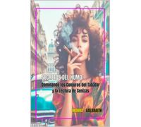 Inanna Galbrait Curso de Conjuro del Tabaco e Interpretación de las (Tascabile)