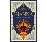 Inanna: The Sumerians: 1