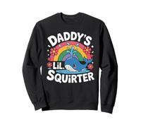 Inappropriate Funny Daddys Lil Squirter Embarrassing Women's Felpa