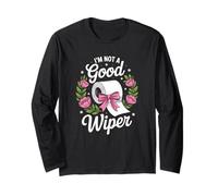 Inappropriate I'm Not A Good Wiper Divertente Umorismo per Adulti Maglia a Manica