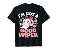 Inappropriate I'm Not A Good Wiper Humor - Carta igienica divertente Maglietta