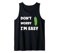 Inappropriate Not Picky Funny Ask Don't Worry I'm Easy Canotta
