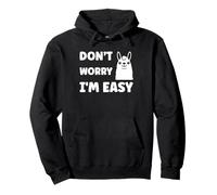 Inappropriate Not Picky Funny Ask Don't Worry I'm Easy Felpa con Cappuccio