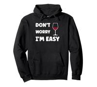 Inappropriate Not Picky Funny Ask Don't Worry I'm Easy Felpa con Cappuccio