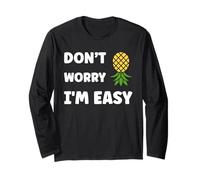 Inappropriate Not Picky Funny Ask Don't Worry I'm Easy Maglia a Manica