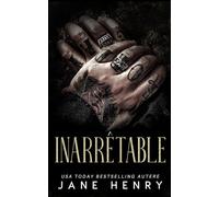 Inarrêtable: Une romance sombre avec un harceleur au sein de la mafia